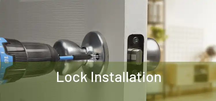  Lock Installation 
